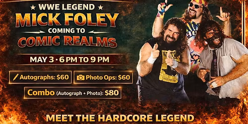 Mick Foley Meet and Greet