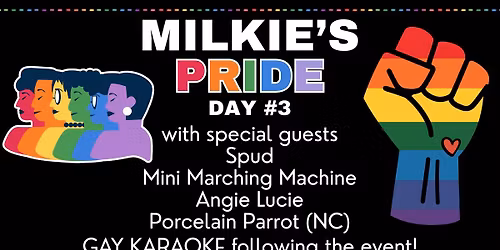 Milkie's Pride - Day #3 - w\/s\/g Spud, Mini Marching Machine, Angie Lucie, and Porcelain Parrot (NC)