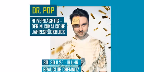 Dr. Pop - Hitverd\u00e4chtig \u2013 Der musikalische Jahresr\u00fcckblick
