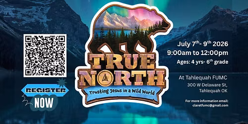 TRUE NORTH VBS 2026 – Trusting Jesus in a Wild World
