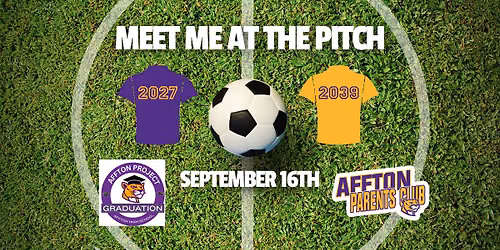 Meet Me at the Pitch - Classes of 2027 & 2039