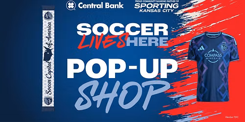 Soccer Capital of America\u00ae Pop-Up Shop - West 6th Street Branch