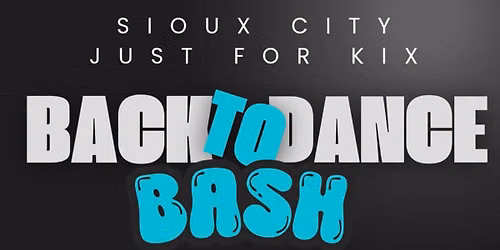 Just For Kix Sioux City, IA, Back to Dance BASH!
