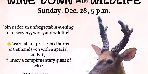 Wine Down with Wildlife
