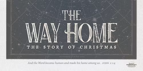 The Way Home - The Story of Christmas