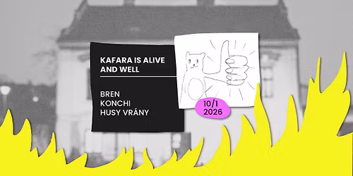 Kafara is alive and well: BREN, Husy vr\u00e1ny, Konchi