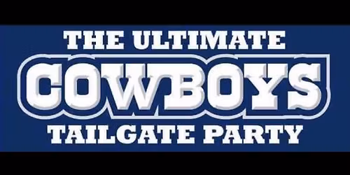 Philadelphia - Cowboys Tailgate