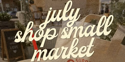 July Shop Small Market