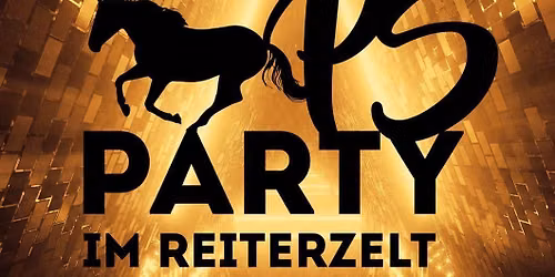 PS Party im Reiterzelt 2026 