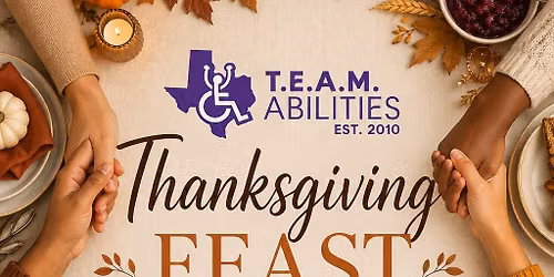 TEAM ABILITIES THANKSGIVING FEAST