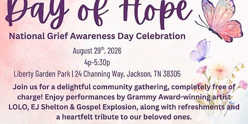 Day of Hope: Grief Awareness Day Celebration
