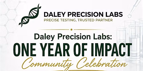 Daley Precision Labs: One Year of Impact Community Celebration