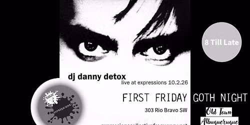 First Friday Goth Night w\/DJ Danny DeTox