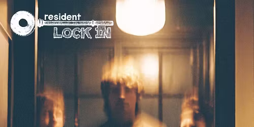 Resident Lock In: with Oral Habit