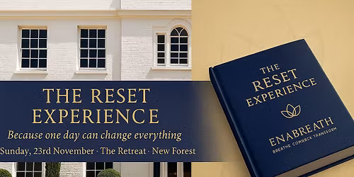 \u2728 The Reset Experience \u2014 One-Day Breathwork & Transformation (New Forest)