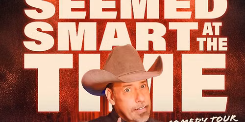WILLIAM LEE MARTIN | Seemed Smart at the Time Tour