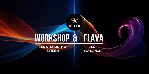 Flava with Slow, Smooth & Stylish Workshop