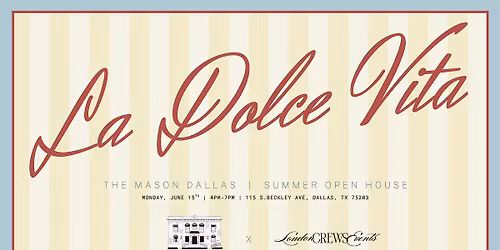 La Dolce Vita at The Mason Dallas