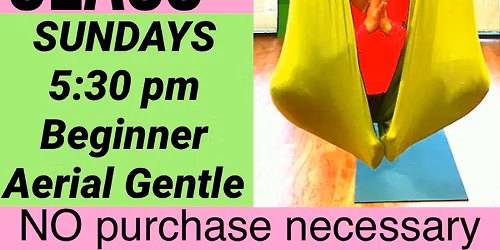 FREE CLASS Aerial Yoga Gentle