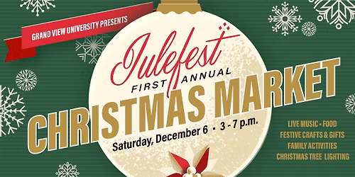 Julefest Christmas Market at Grand View University\ud83c\udf84