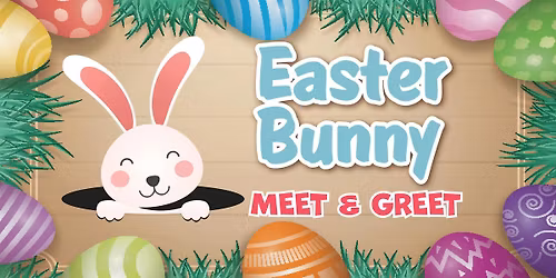 Easter Bunny Meet and Greet