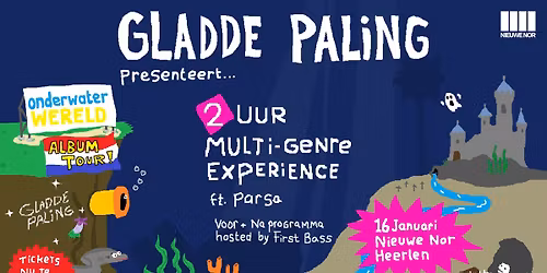 Gladde Paling presenteert 'ONDERWATERWERELD' album tour | Nieuwe Nor Nacht