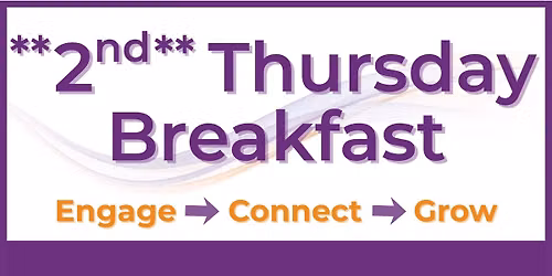 Join Us for the **2nd** Thursday Breakfast