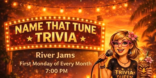 Name That Tune Trivia @ River Jams