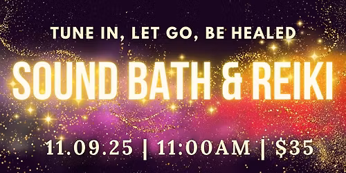Sound Bath & Reiki Healing
