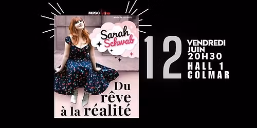 Sarah Schwab - "Du R\u00eave \u00e0 la R\u00e9alit\u00e9" - COLMAR