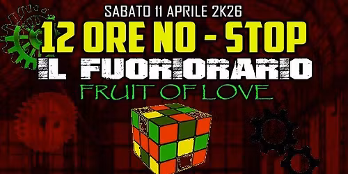 FRUIT OF LOVE -  IL FUORIORARIO DI ROMA 