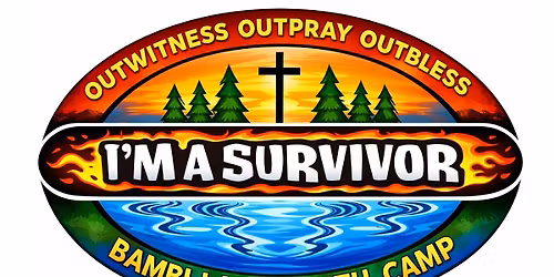 "I'm A Survivor" - Junior Camp