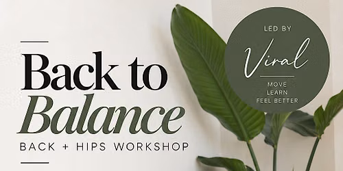 Back to Balance: A Back + Hips Workshop