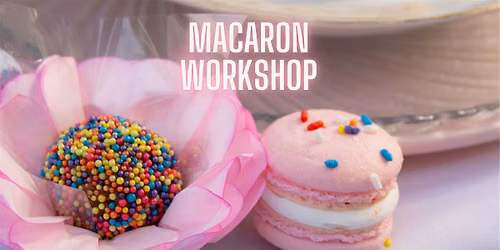 Italian Macarons Workshop - September 9th