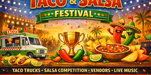 \ud83c\udf36 Lemoore Taco and Salsa Festival \ud83c\udf2e