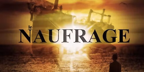 spectacle de  la com\u00e9die musicale "le naufrage" avec de nouveaux titres."