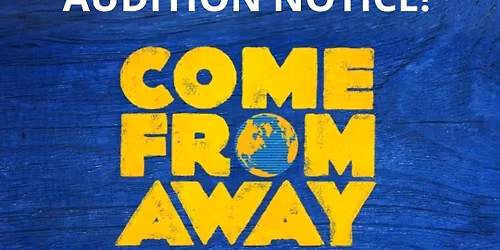 Come From Away Auditions at Shreveport Little Theatre