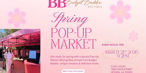 Spring Pop Up - We Are Coming Back to Houma, LA!!!