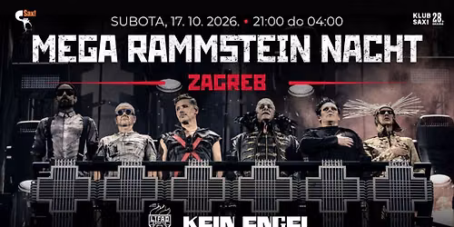 MEGA RAMMSTEIN NACHT ZAGREB - KEIN ENGEL RAMMSTEIN TRIBUTE & DJs @ SAX!