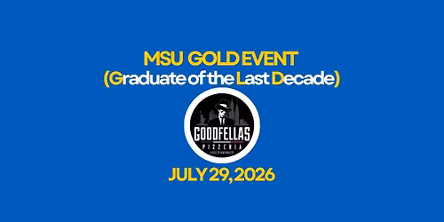 MSU GOLD Alumni Event at Goodfellas