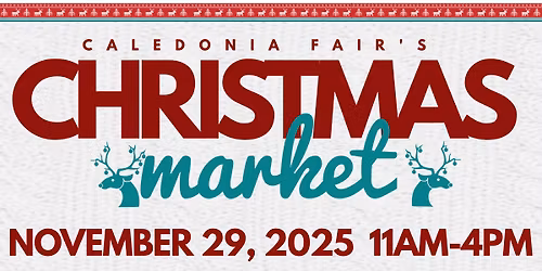 Caledonia Fair Christmas Market