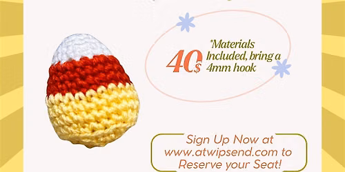 Candy Corn Amigurumi Workshop