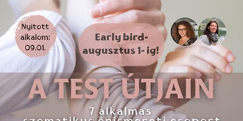 A test \u00fatjain | 7 alkalmas szomatikus (testf\u00f3kusz\u00fa) \u00f6nismereti csoport