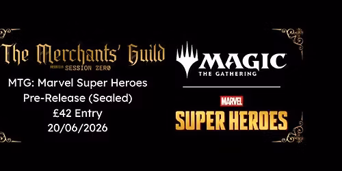 MTG: Marvel Super Heroes Pre-Release