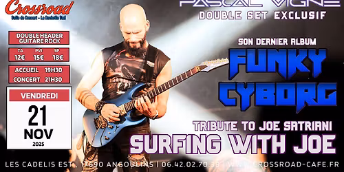 CONCERT | PASCAL VIGN\u00c9 \u2013 DOUBLE SET | TRIPLE FX + SURFING WITH JOE