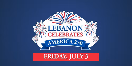Lebanon Celebrates America250! 