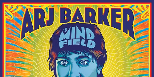 Arj Barker - The Mind Field
