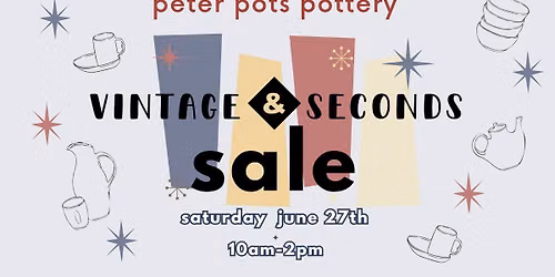 Peter Pots Vintage & Seconds Sale 