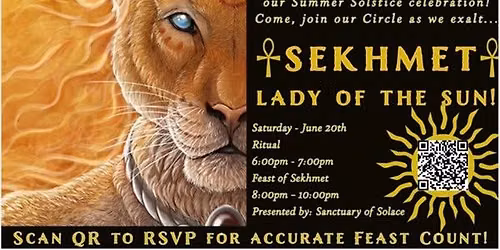 Sekhmet - Lady of the Sun; a Summer Solstice Celebration - LIVE!