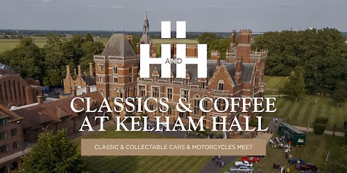 Classics & coffee at Kelham Hall (July edition)